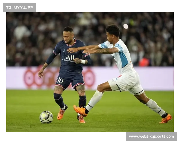 巴黎圣日耳曼vs马赛国家德比在即，战术博弈引关注